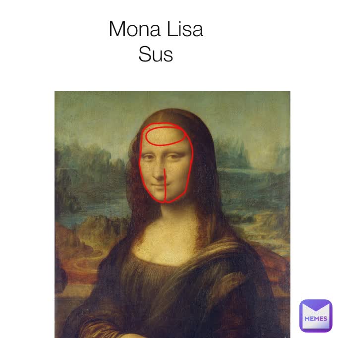 Mona Lisa Sus
