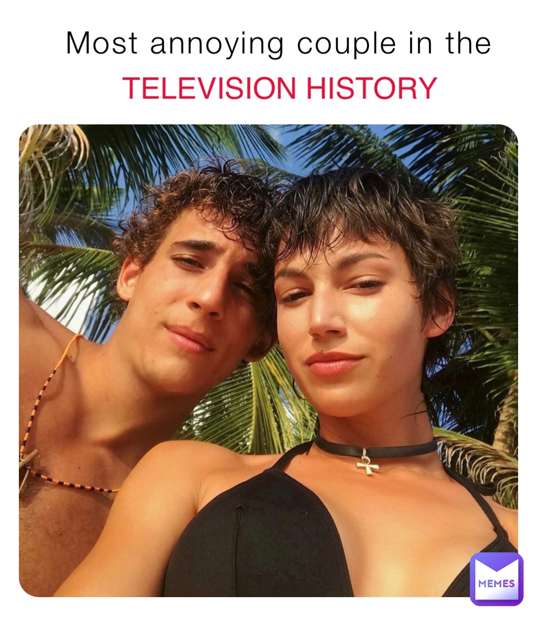 TELEVISION HISTORY Most annoying couple in the