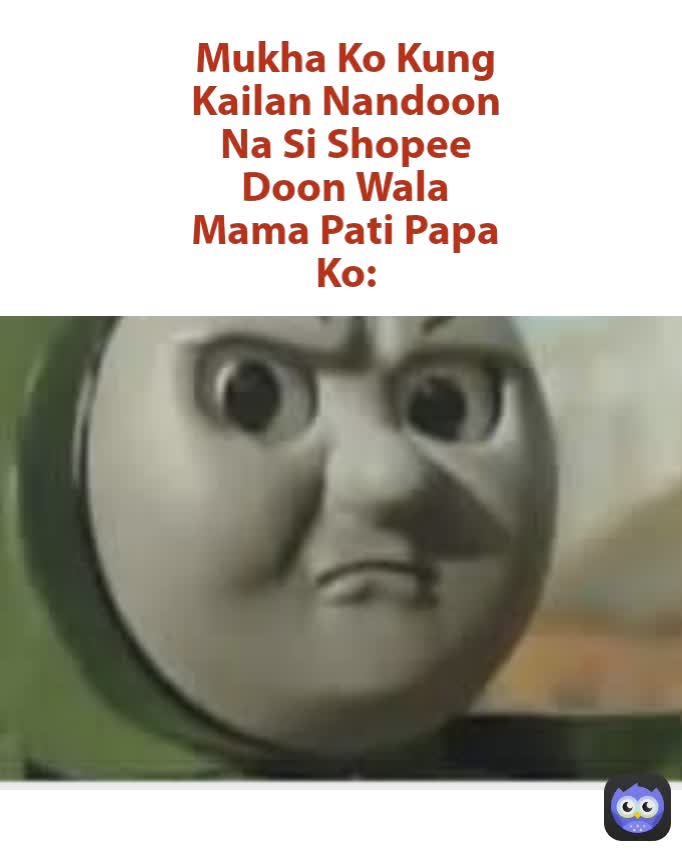 Mukha Ko Kung Kailan Nandoon Na Si Shopee Doon Wala Mama Pati Papa Ko: