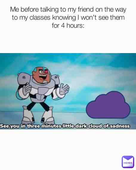 Seriously tho its the only good part of school