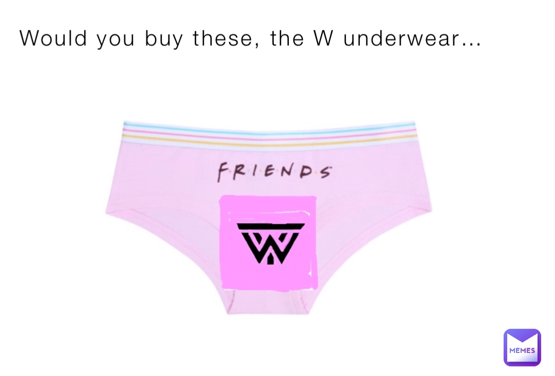 Underwear Memes