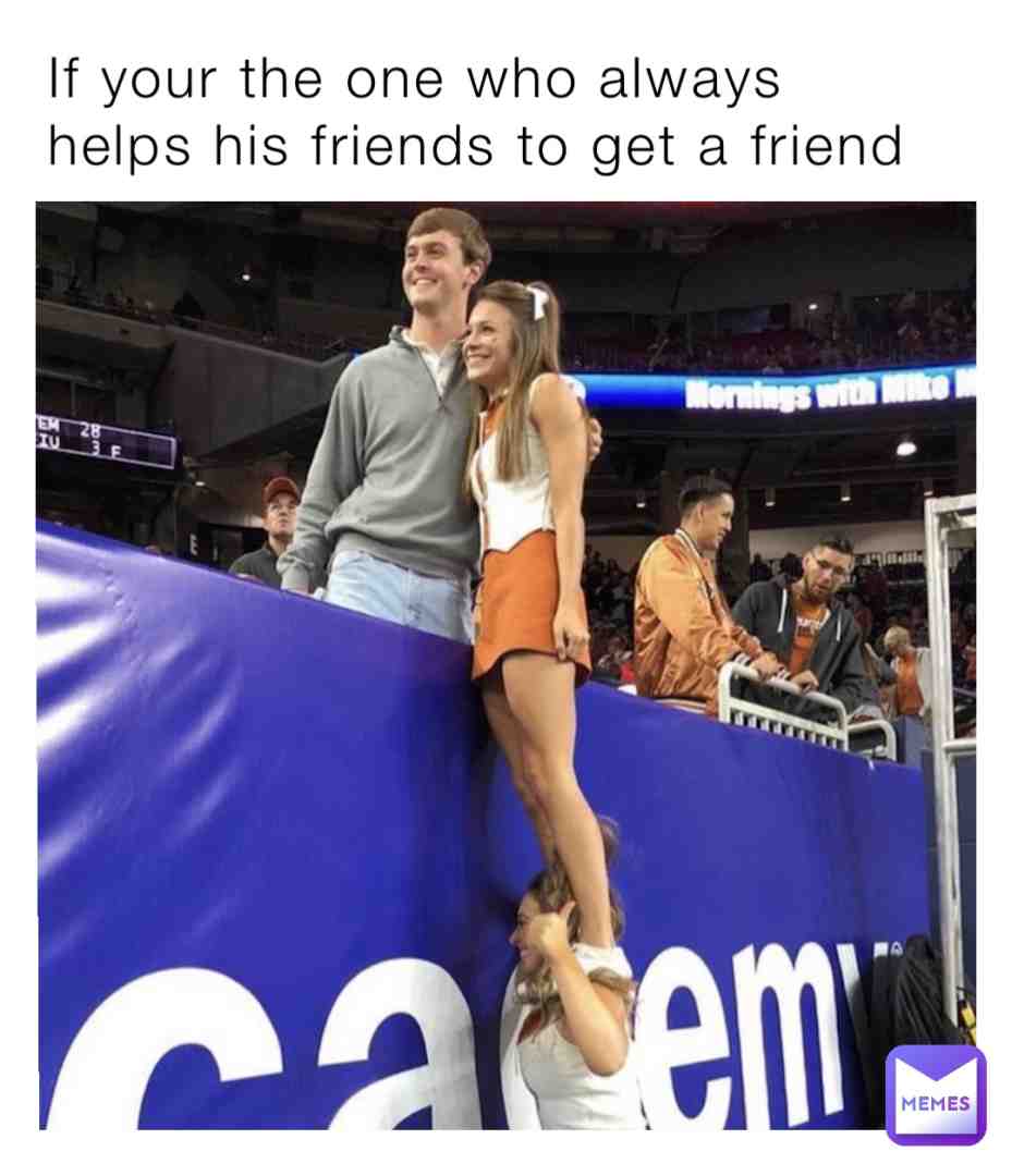 #help #friend #gf #bf #theone