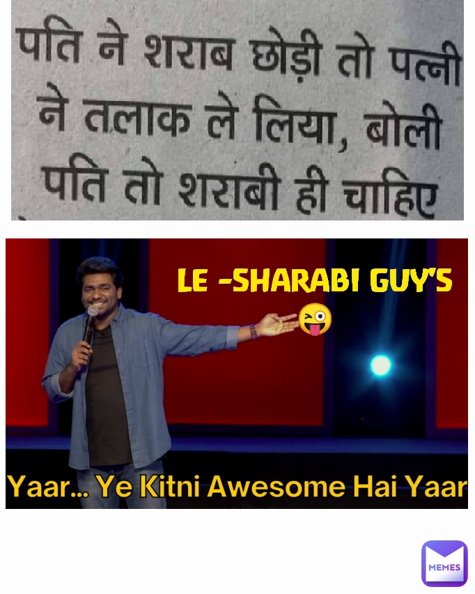 LE -SHARABI GUY'S😜 LE -ME😜