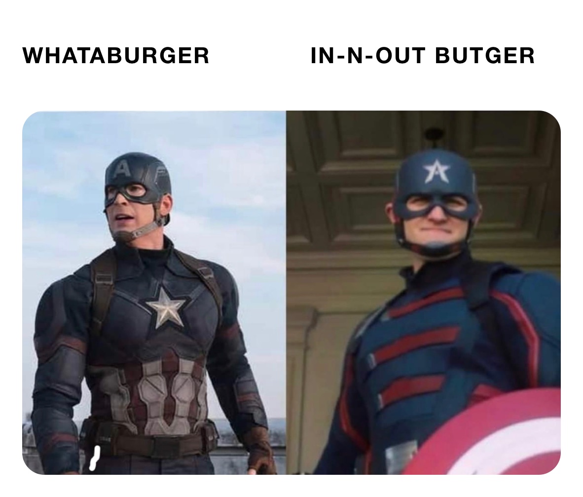 WHATABURGER             IN-N-OUT BUTGER