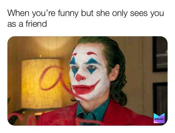 #friendzone #bruhmoment #lol #memes #haha #funny #clown