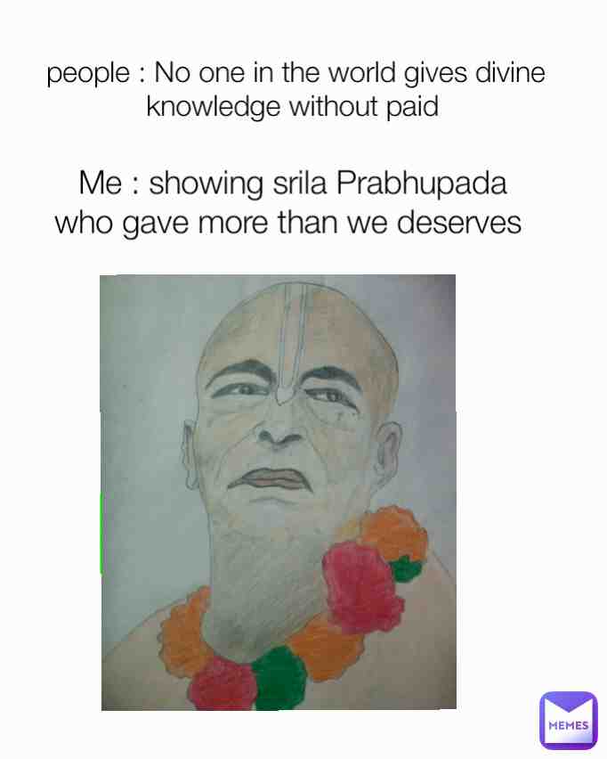 The founder acharya of ISKCON