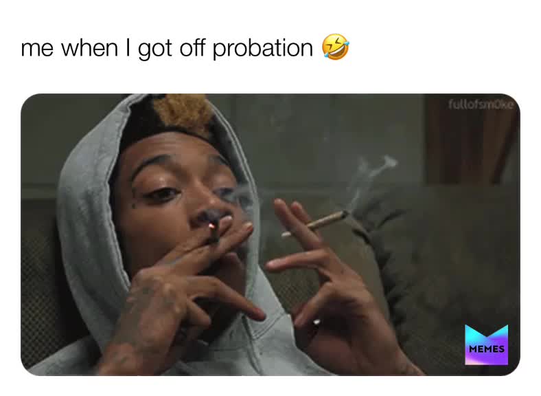 #probation #weed #12 #420