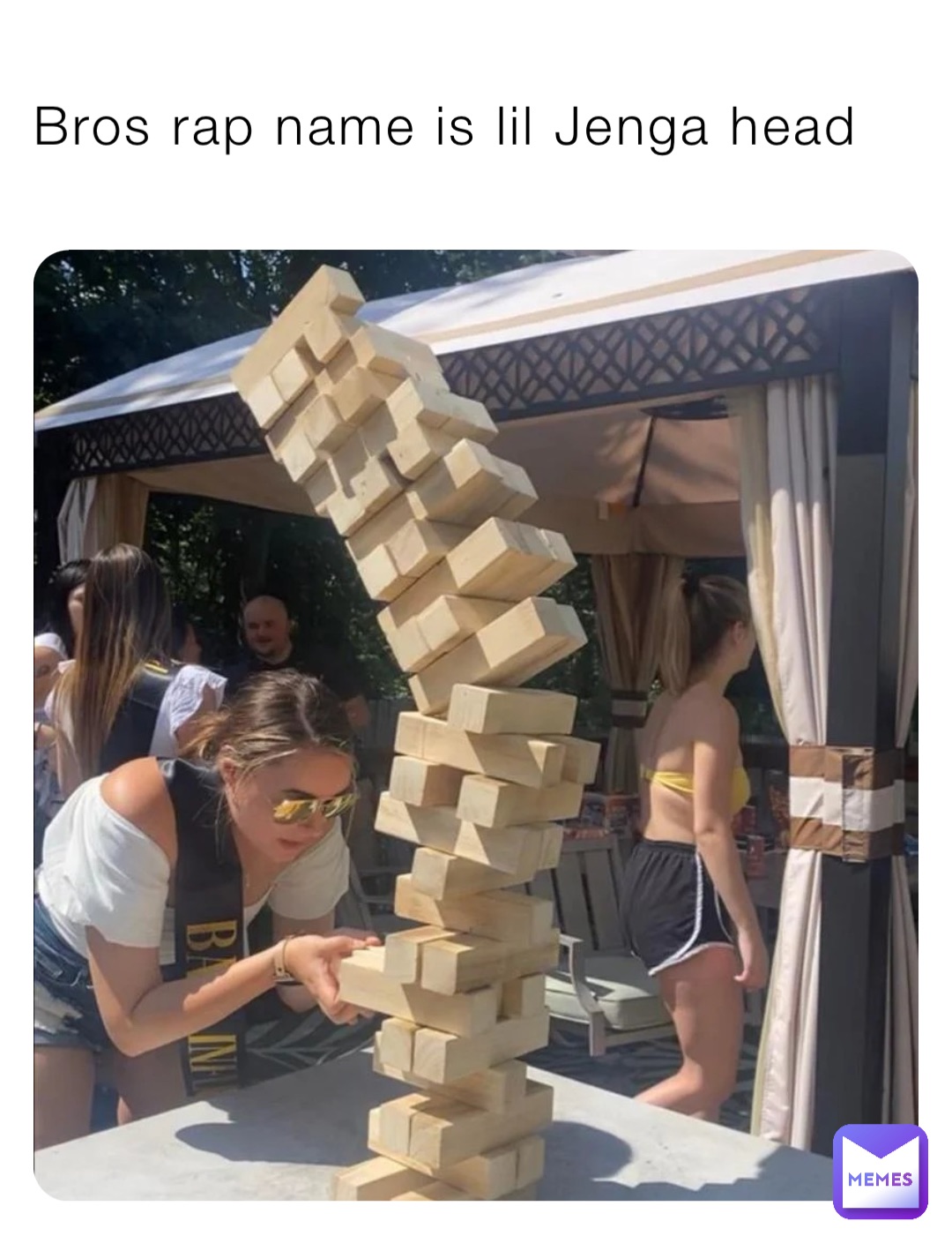 Bros rap name is lil Jenga head