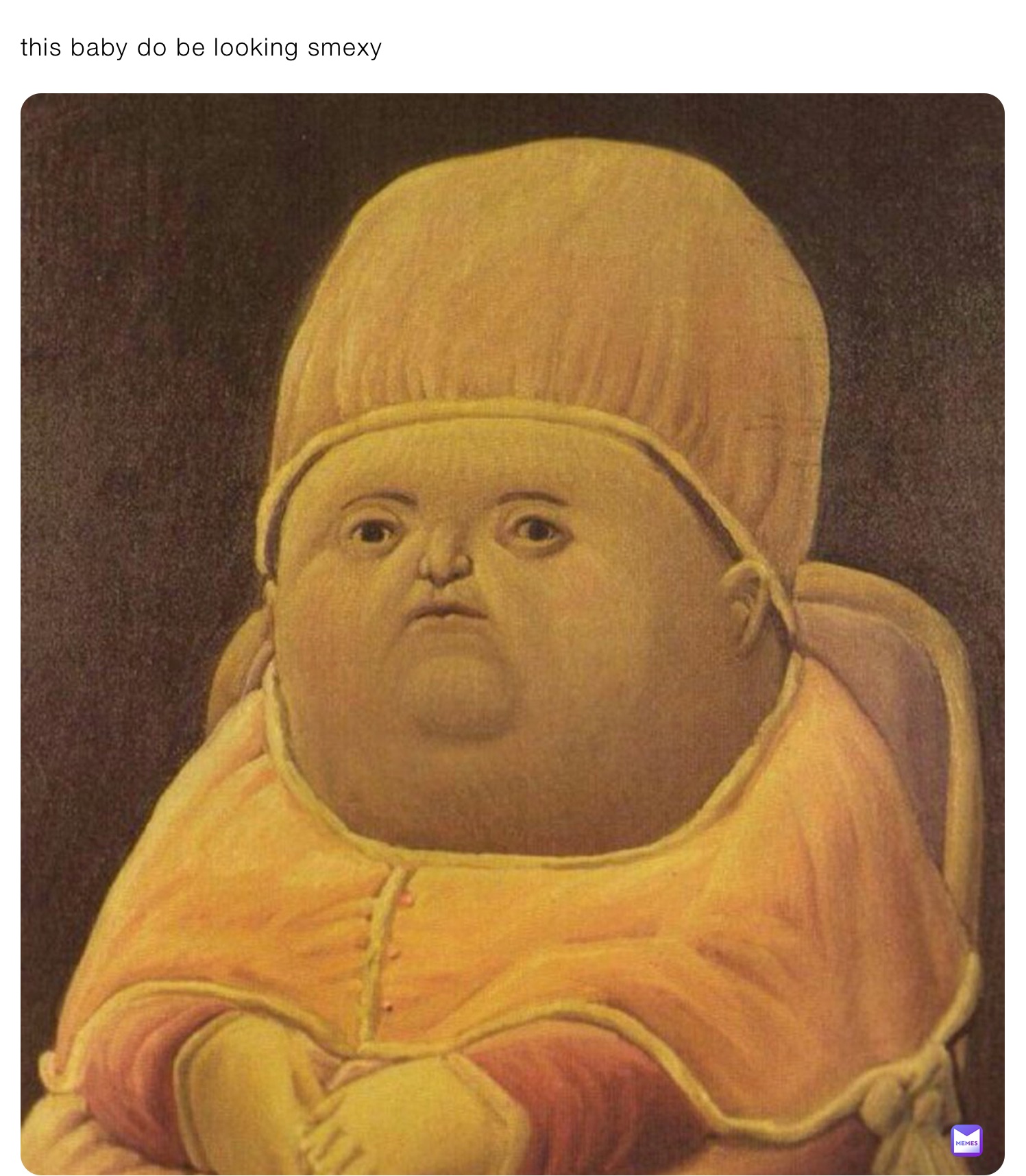 this baby do be looking smexy