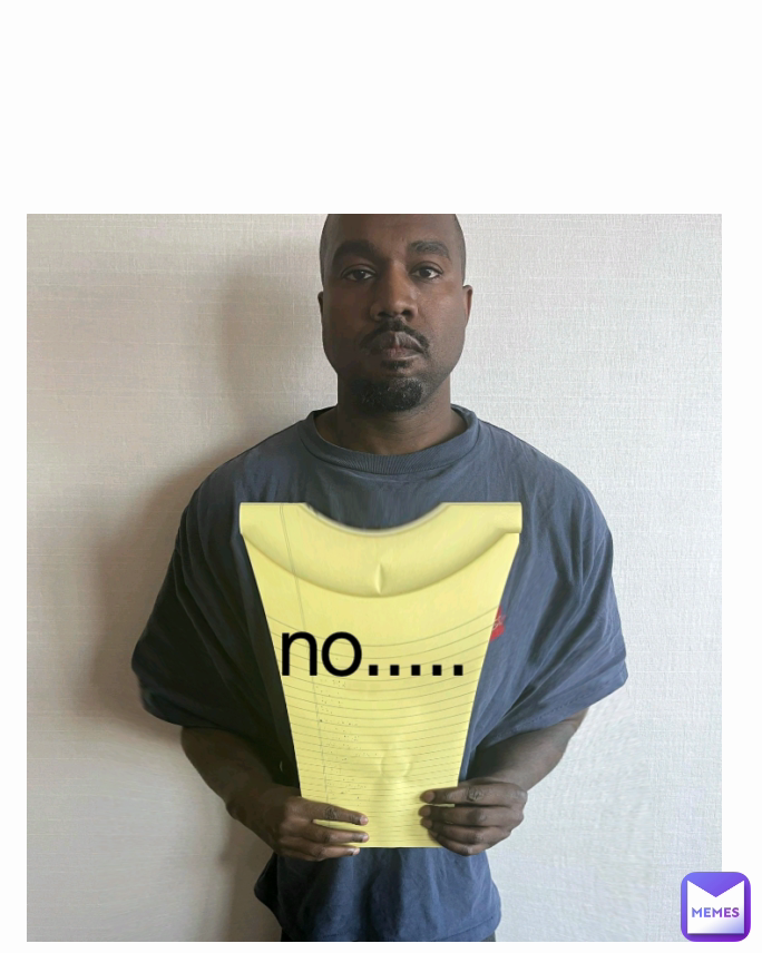 no.....