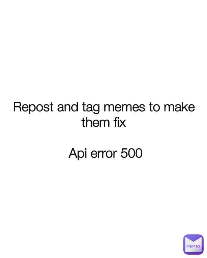Meme shared by @meme_god_8889