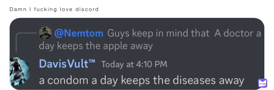 Damn I fucking love discord