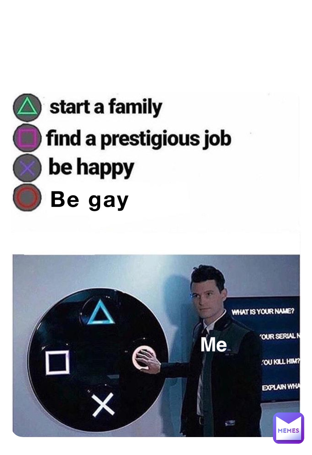 Be gay Me