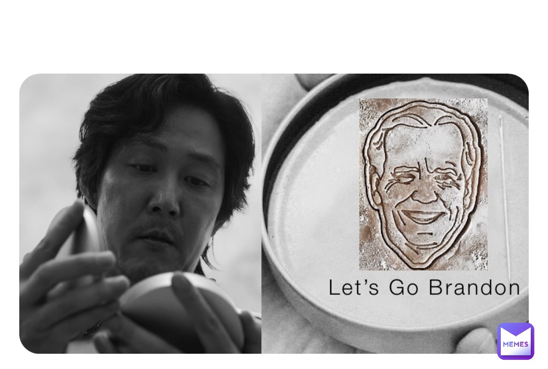 Let’s Go Brandon