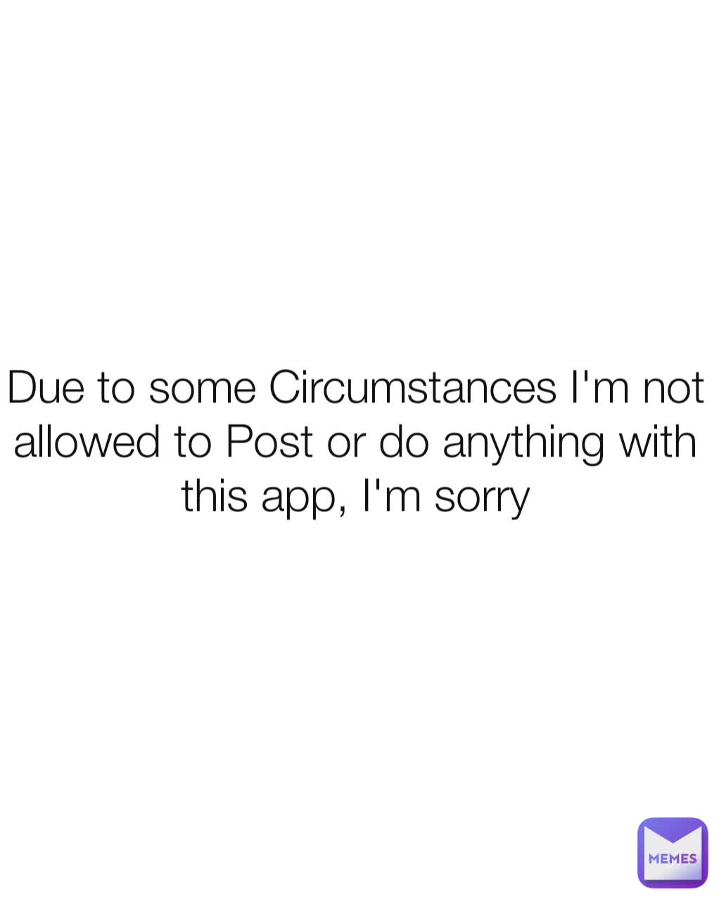 Due to some Circumstances I'm not allowed to Post or do anything with this app, I'm sorry
