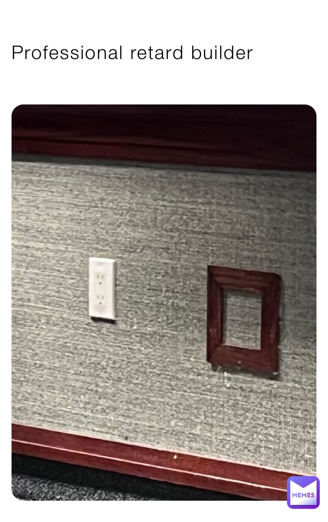 Professional retard builder