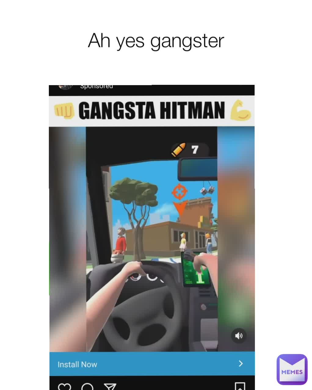 Ah yes gangster