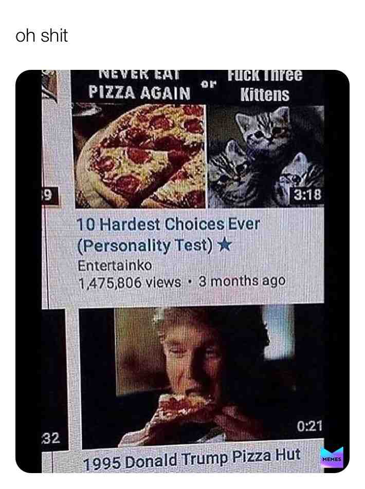 #memes #meme #trump #pizza #cats #pizzahut