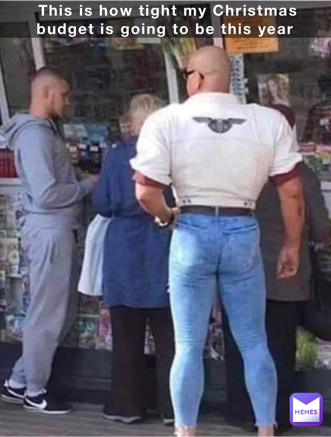 This is how tight my Christmas budget is going to be this year
