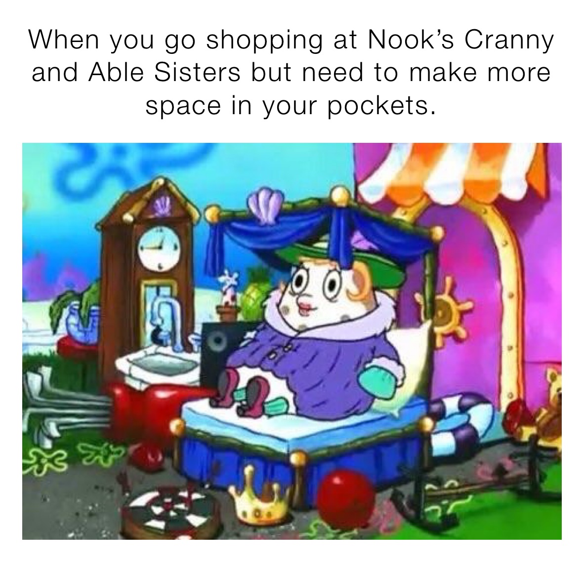 When you go shopping at Nook’s Cranny and Able Sisters but need to make more space in your pockets. 