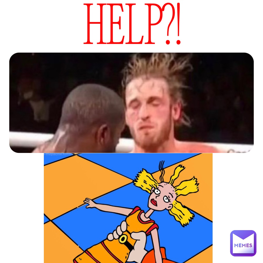 HELP?!
