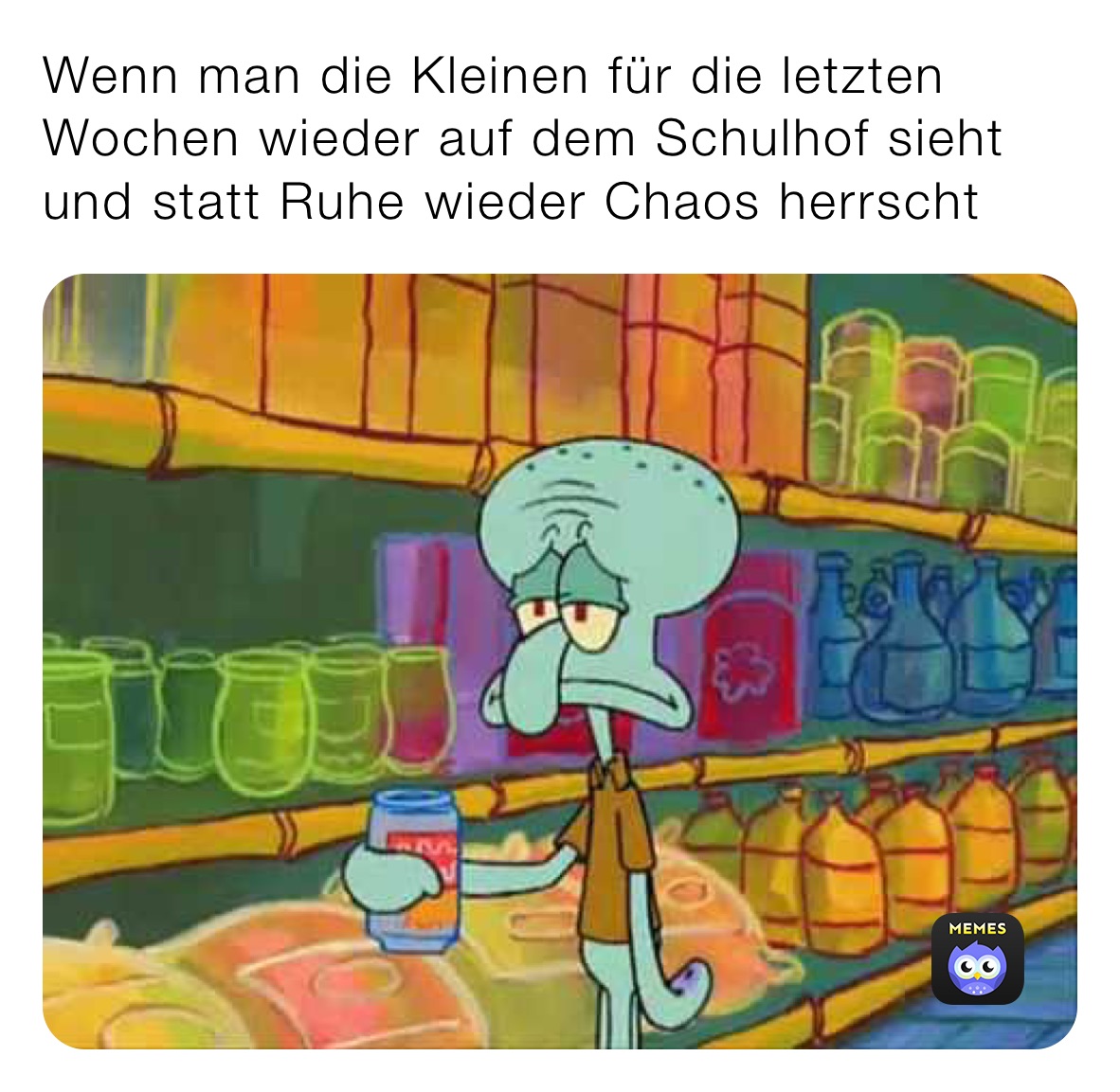 Wenn man die Kleinen für die letzten Wochen wieder auf dem Schulhof sieht und statt Ruhe wieder Chaos herrscht 