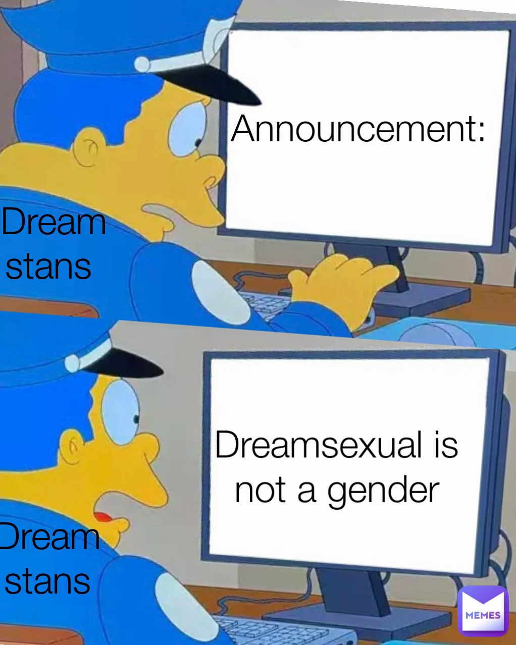 Dream stans  Announcement: Dream stans Dreamsexual is not a gender