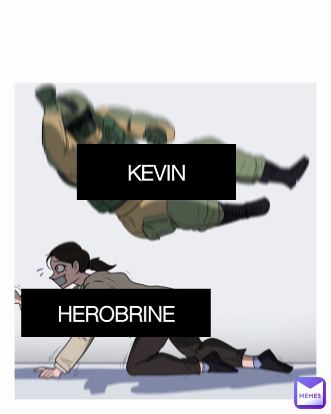 KEVIN HEROBRINE