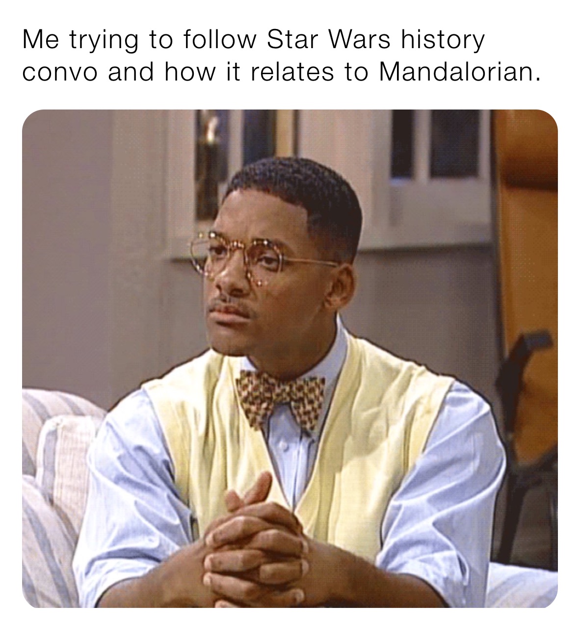 Me trying to follow Star Wars history convo and how it relates to Mandalorian. 