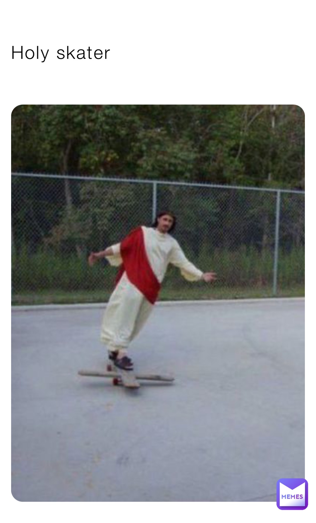 Holy skater