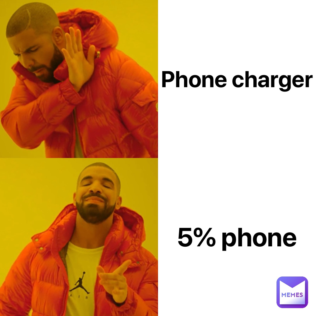 Phone charger 5% phone
