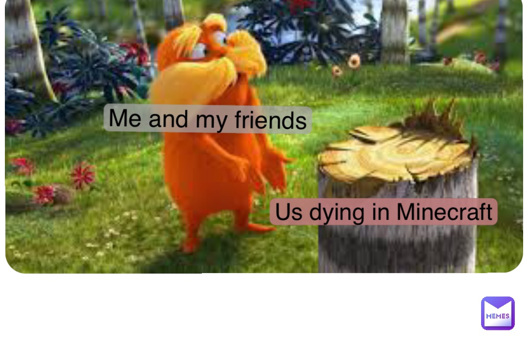 Me And My Friends