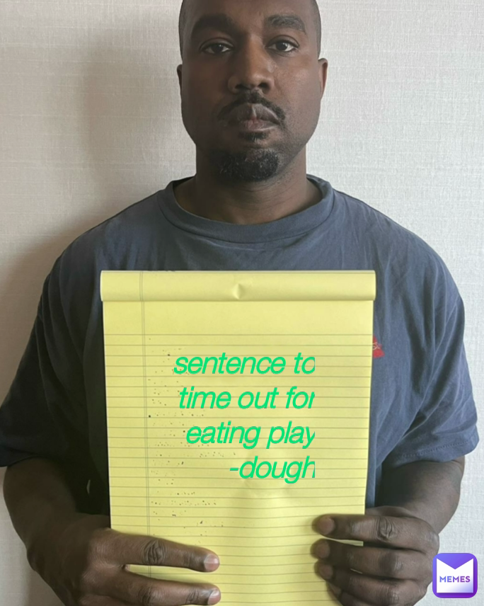 sentence to time out for eating play -dough