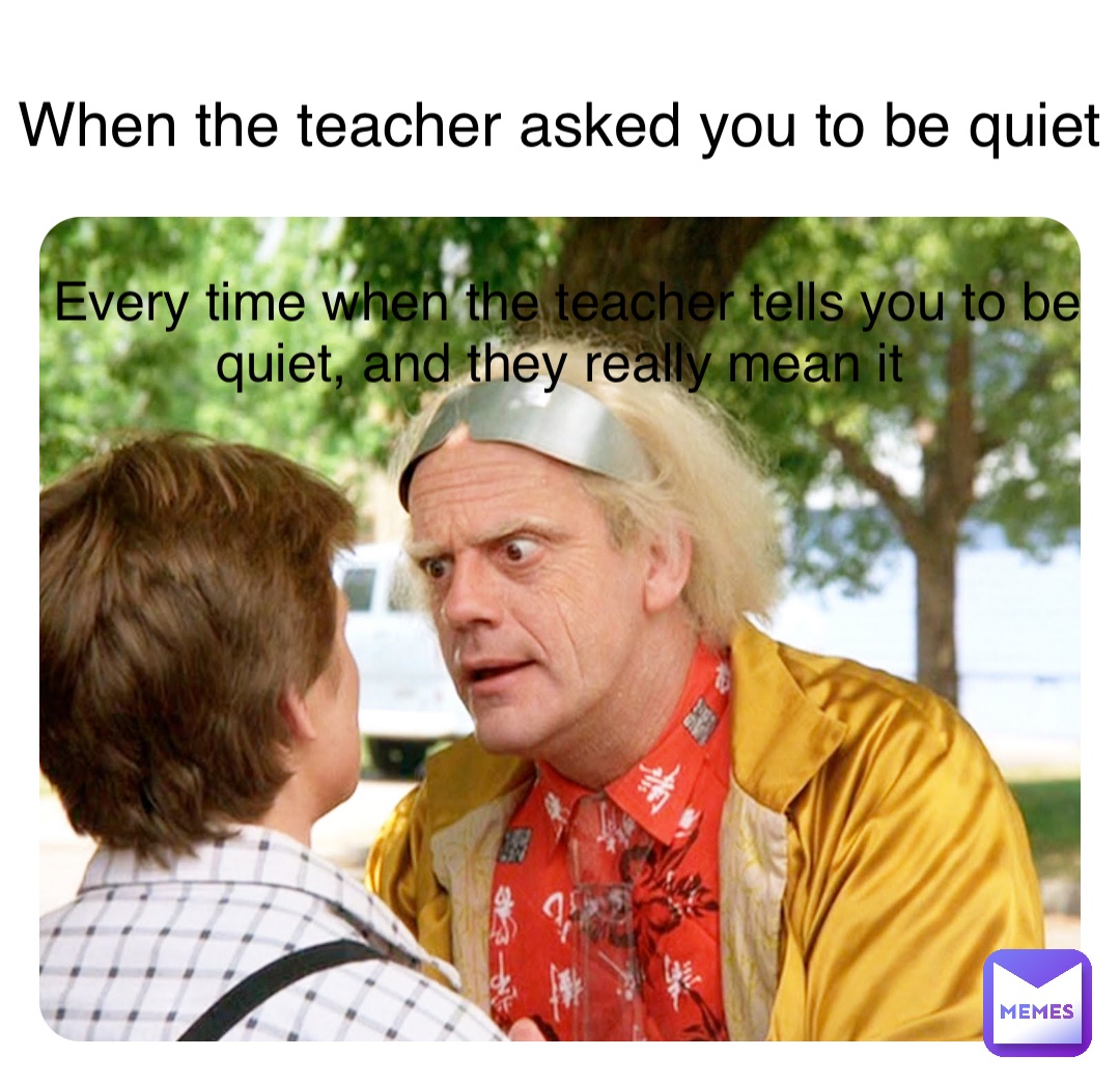 quiet meme