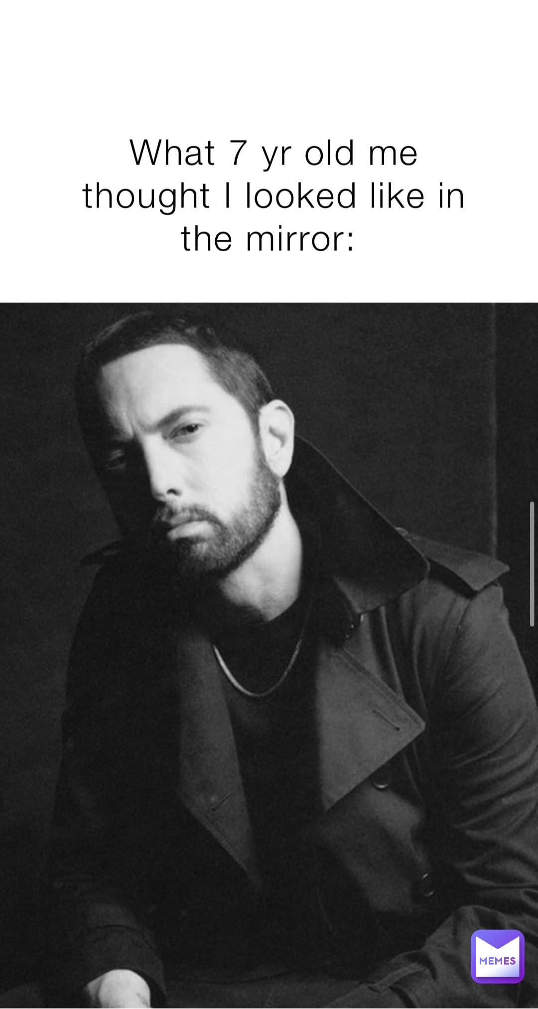 What 7 yr old me thought I looked like in the mirror: