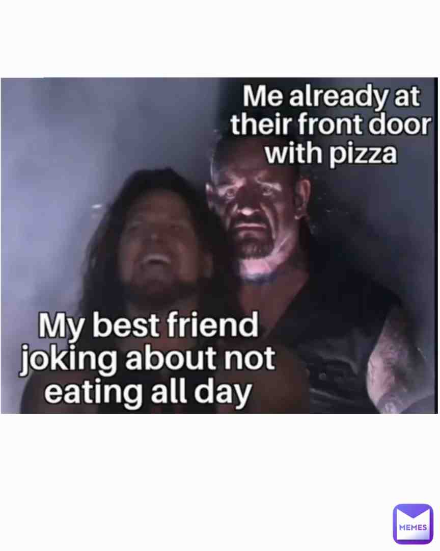 "Here you go friendo!"
