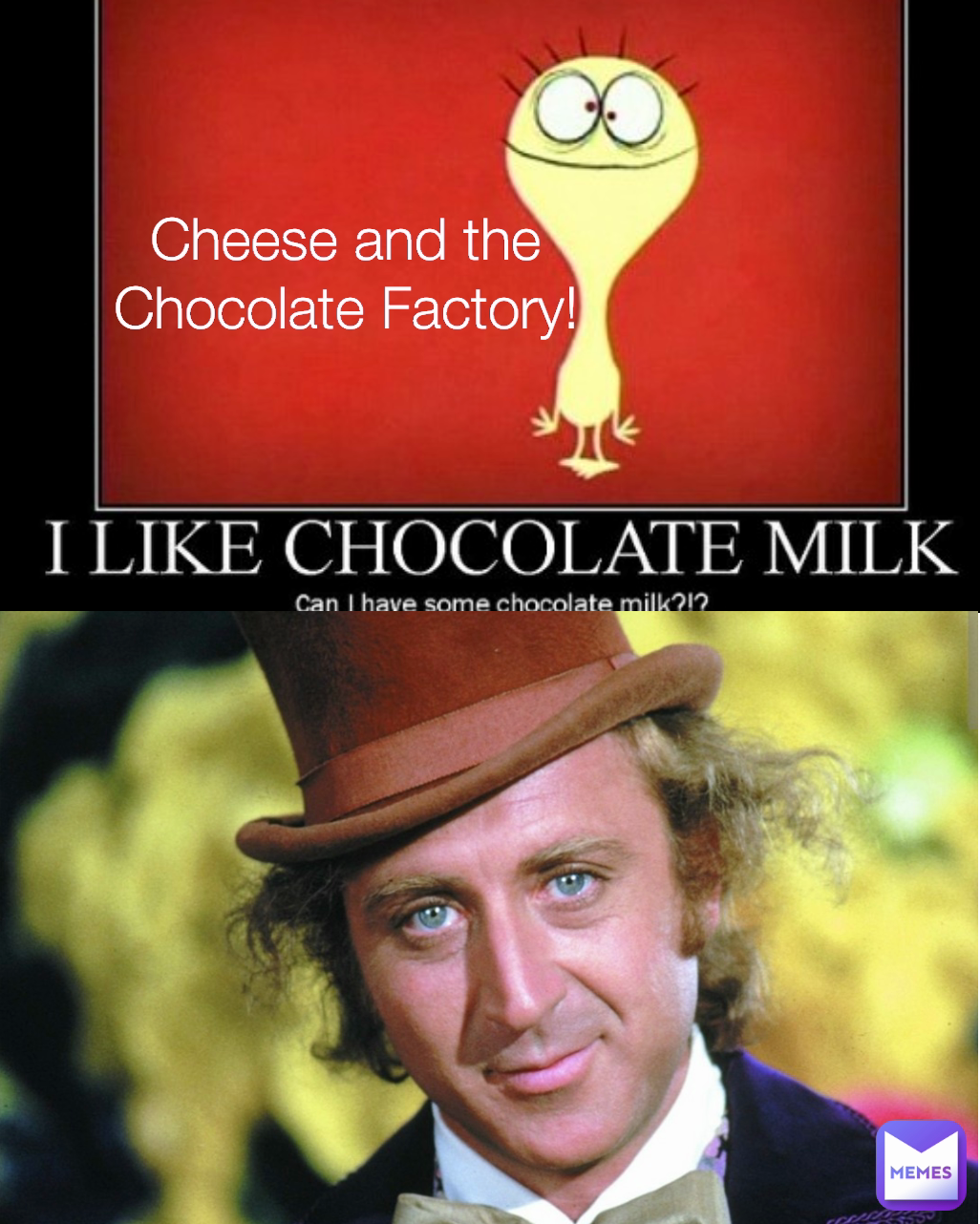 Cheese and the Chocolate Factory!