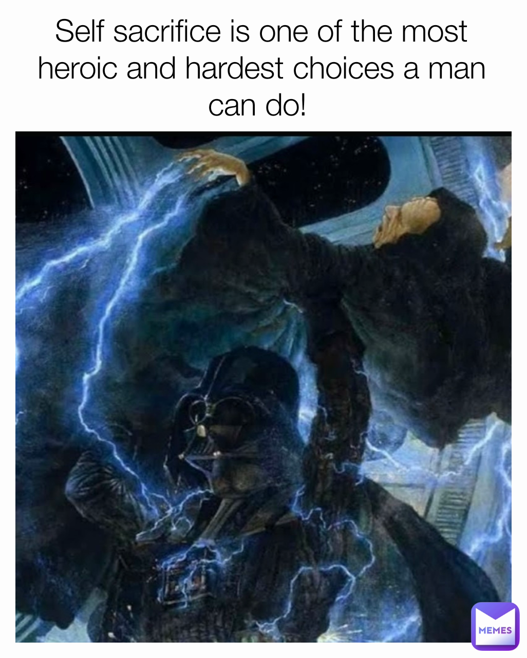 Self sacrifice is one of the most heroic and hardest choices a man can do! 