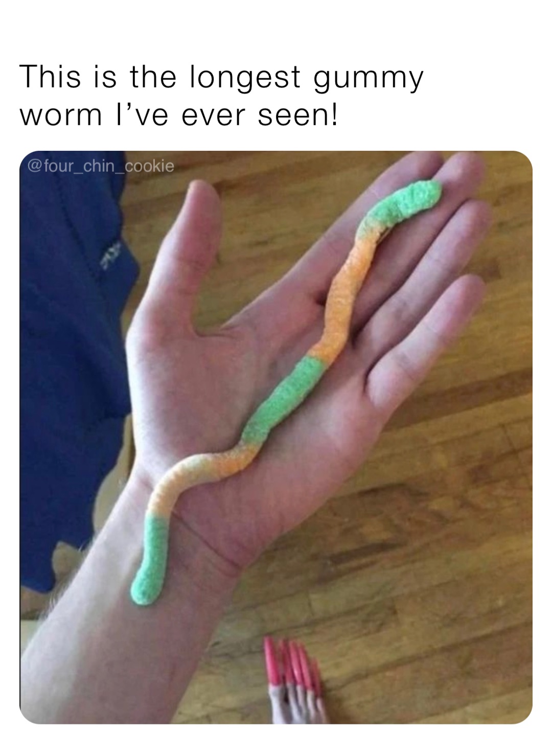 This is the longest gummy worm I’ve ever seen!
