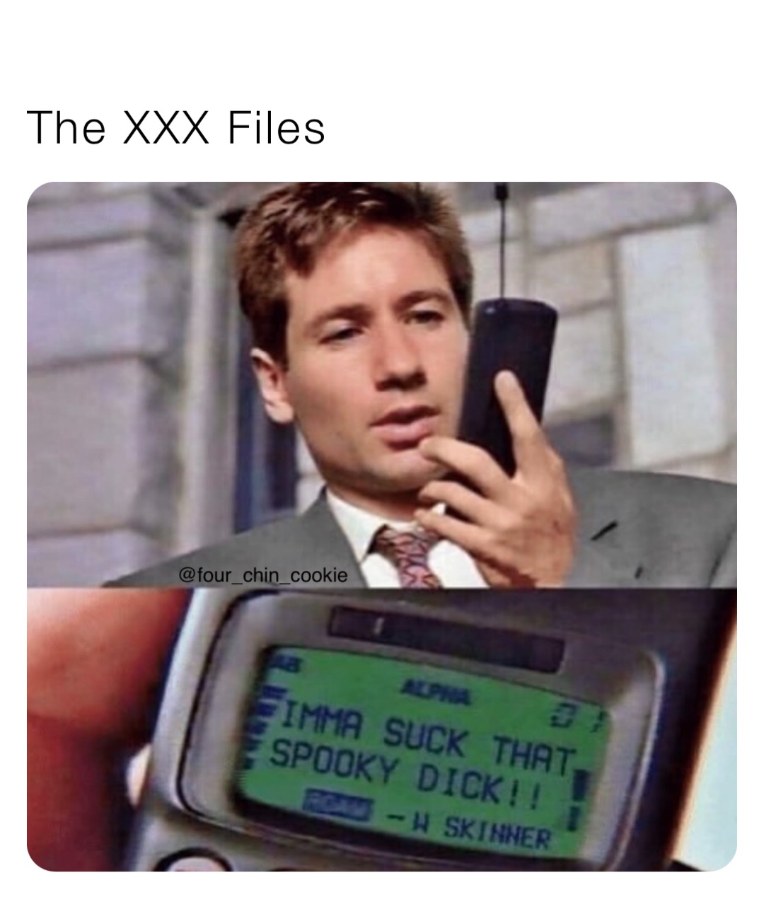 The XXX Files