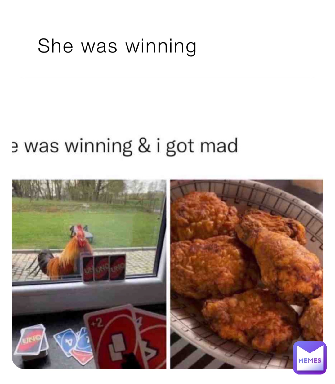 She was winning