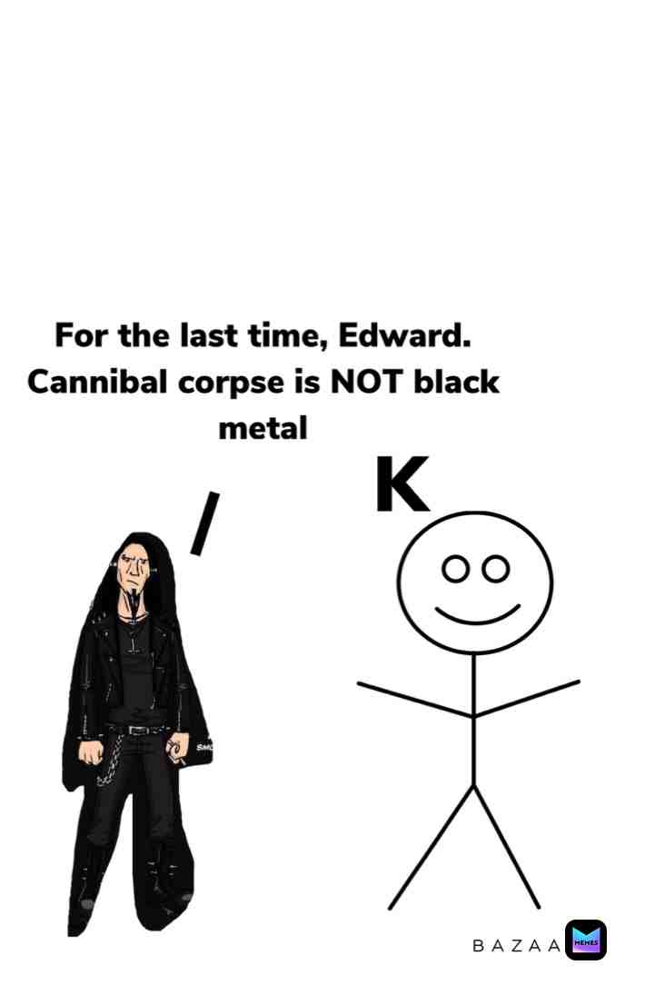 Fuckin edward the emo 🤮