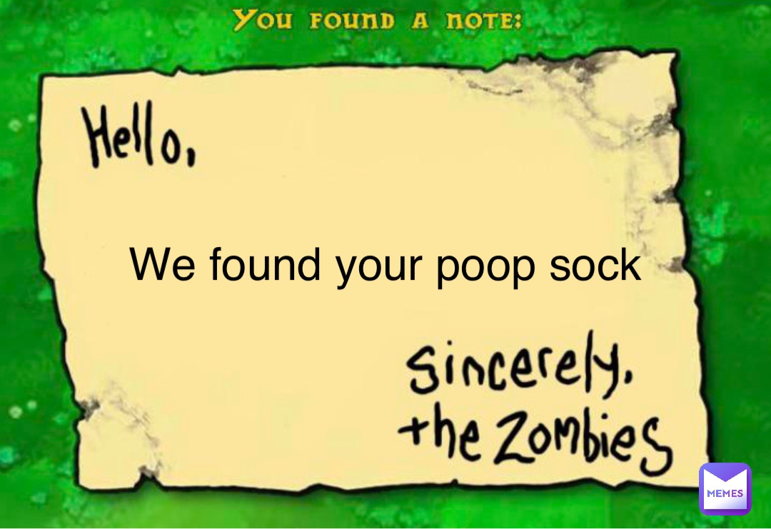 We found your poop sock
