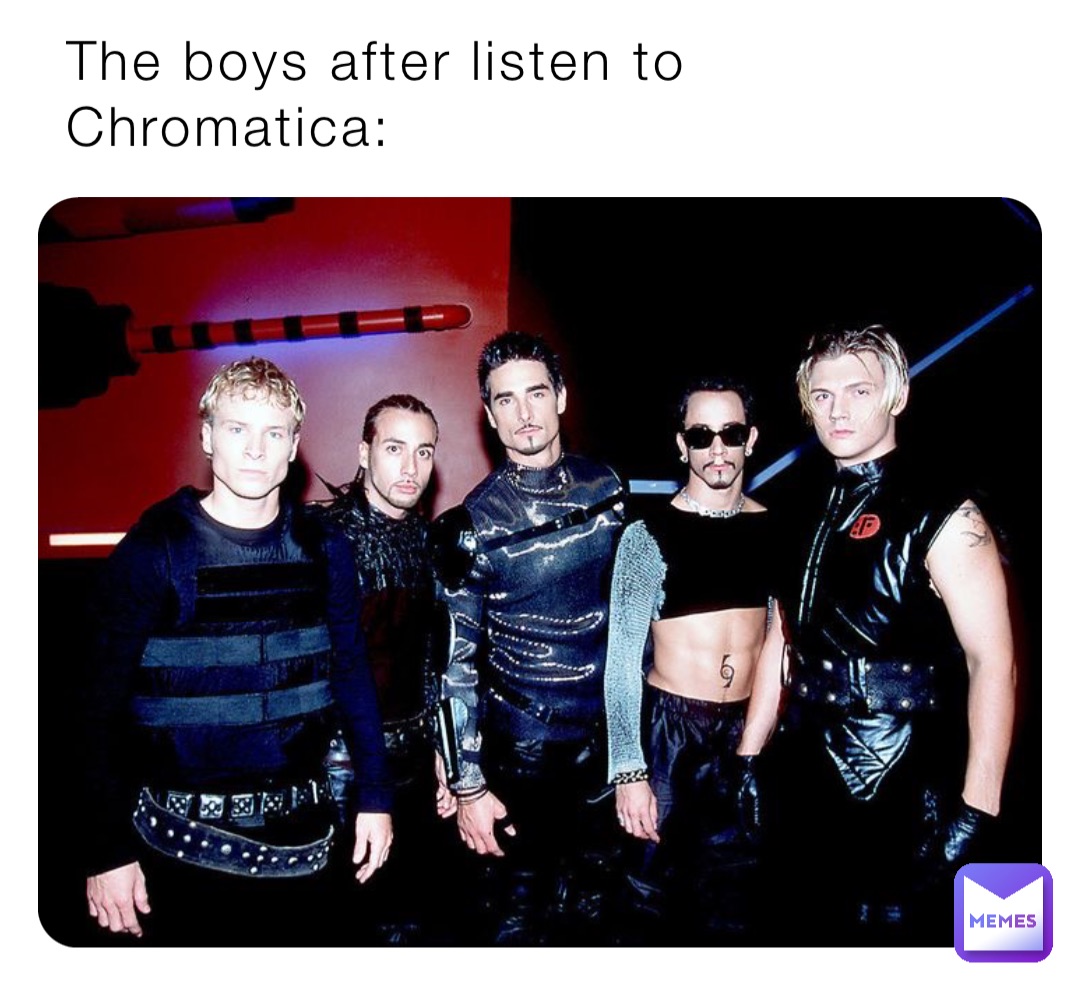 The boys after listen to Chromatica: