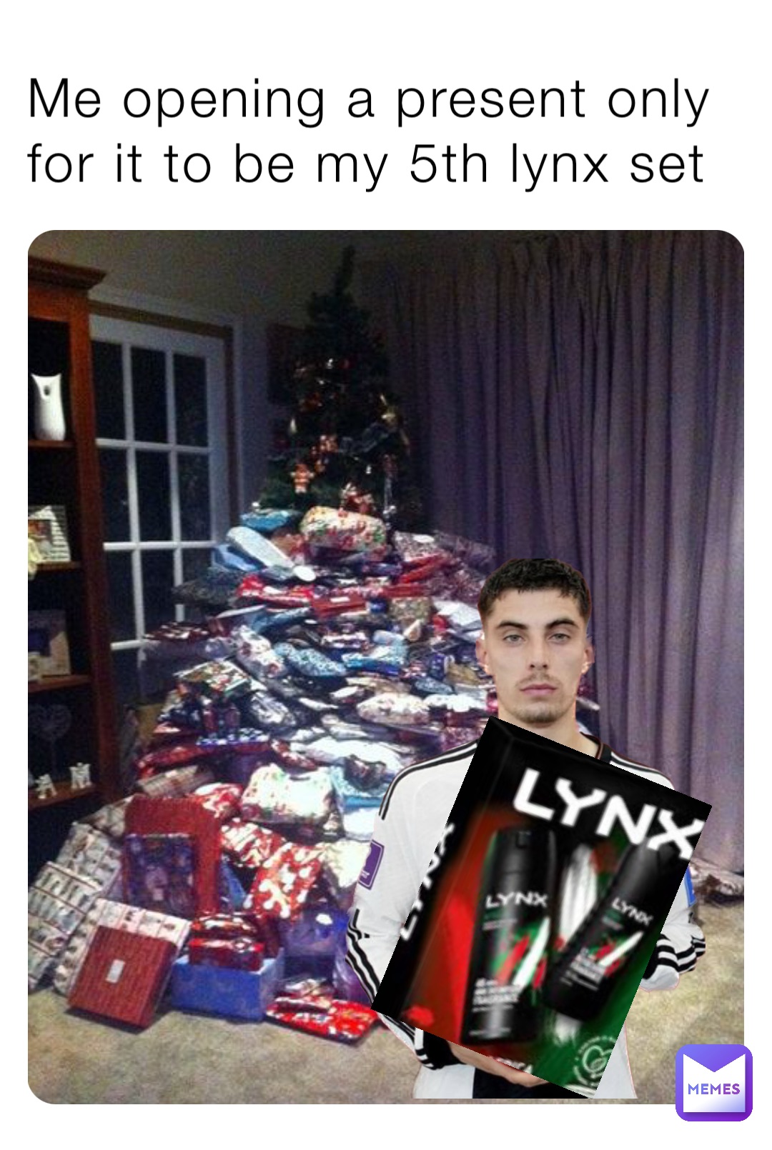 Me opening a present only for it to be my 5th lynx set