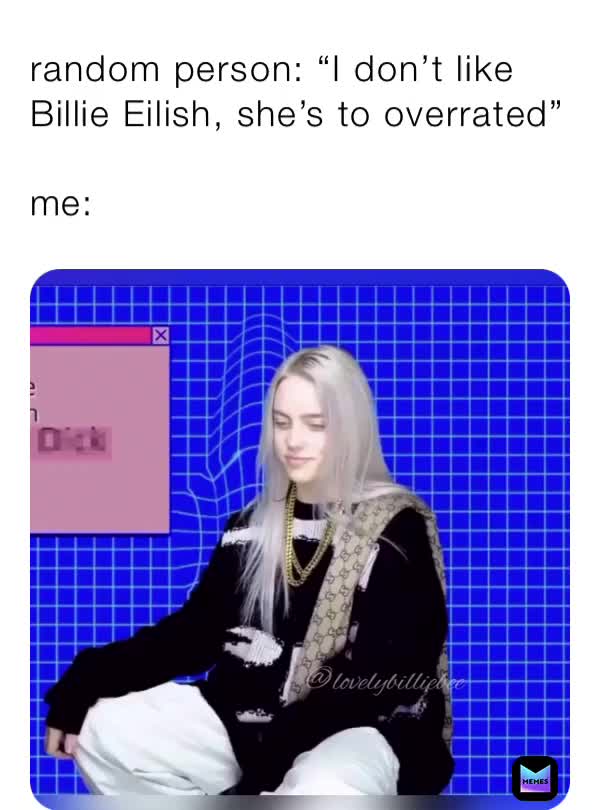 Oop-
 #billieeilish  #billie