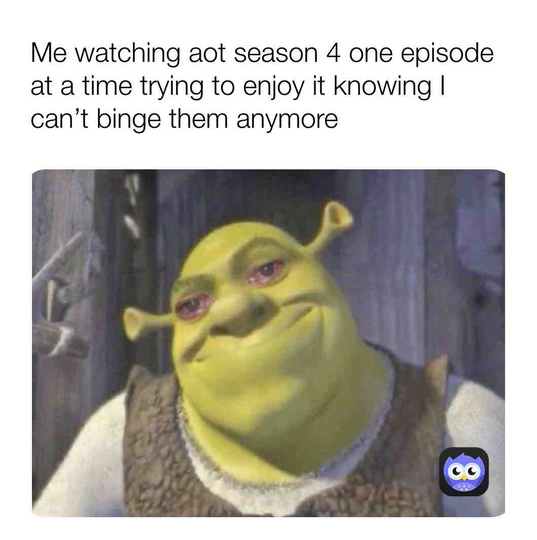 sad
\u200b #meme \u200b #memes \u200b #anime \u200b #explore \u200b #shrek #attackontitan #aot #season4 #sad