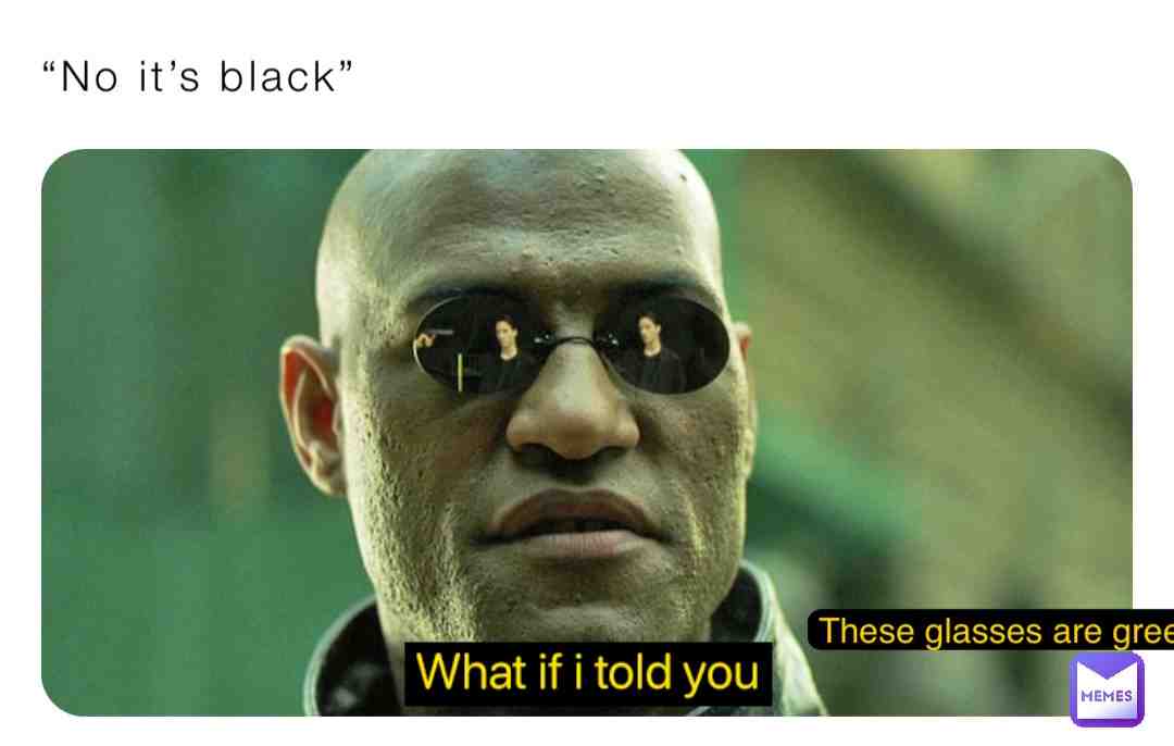 #black  #green