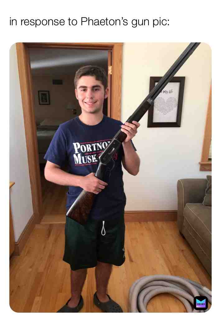 I held the gun as well