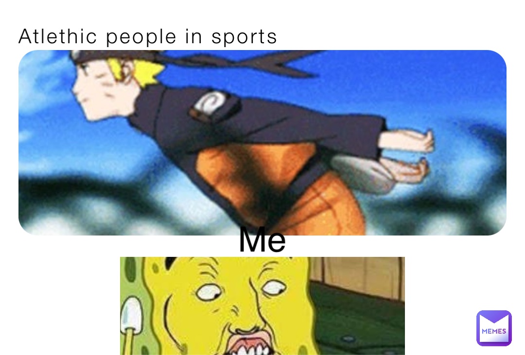 Atlethic people in sports Me